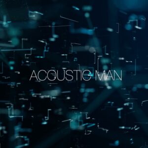 Read more about the article “Acoustic Man”